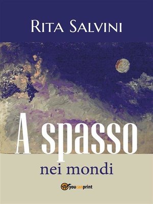 cover image of A spasso nei mondi